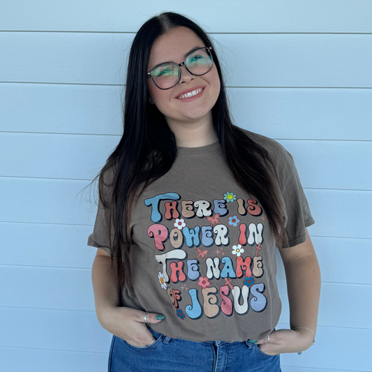 Power in the name of Jesus Tee